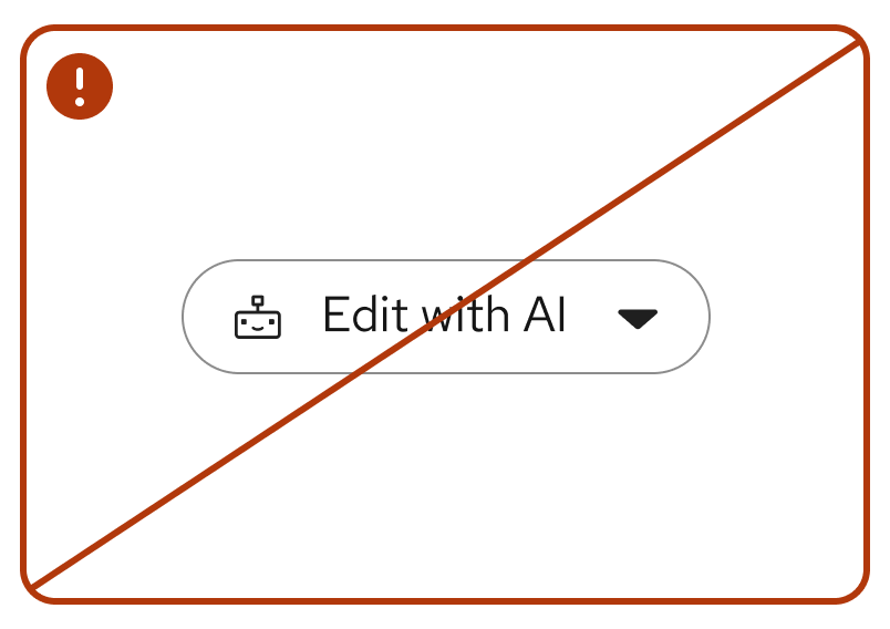 Crossed out "Edit with AI" dropdown toggle with the robot icon